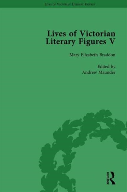 Lives Of Victorian Literary Fi
