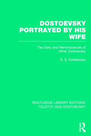 Dostoevsky Portrayed By His Wife: The Di