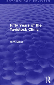 Fifty Years Of The Tavistock Clinic