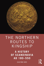 Northern Route To Kingship By Skre