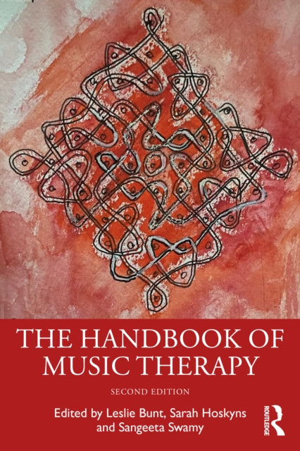 Handbook Of Music Therapy By Leslie Bunt