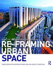 Reframing Urban Space