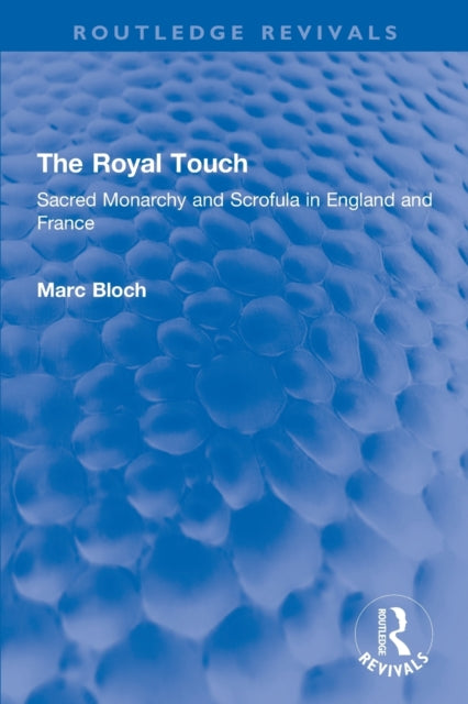 Royal Touch Routledge Revivals