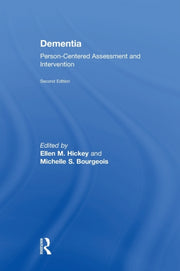 Dementia: Person-centered Assessment And