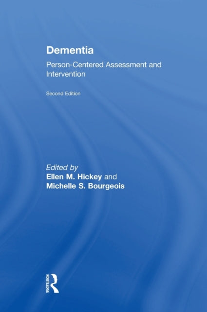 Dementia: Person-centered Assessment And