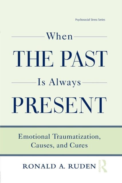 When The Past Is Always Present