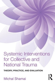 Systemic Interventions For Collective An