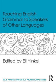 Teaching English Grammar To Speakers Of By Hinkel, Eli
