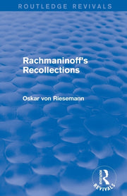 Rachmaninoffs Recollections Routledge Re
