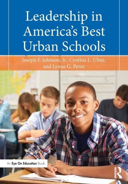 Leadership In Americas Best Urban School