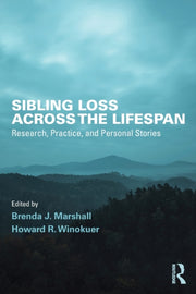 Sibling Loss Across The Lifespan