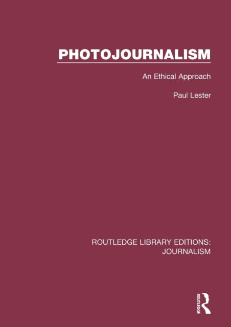 Photojournalism An Ethical Approac