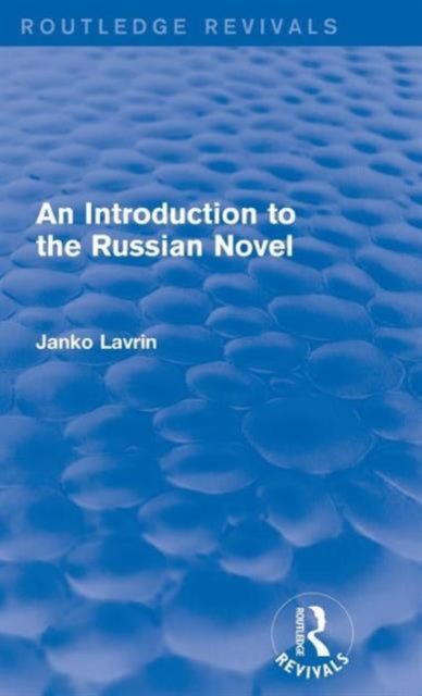 Introduction To The Russian Novel