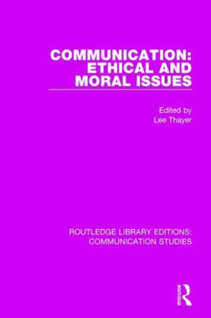Communication Ethical & Moral Issues
