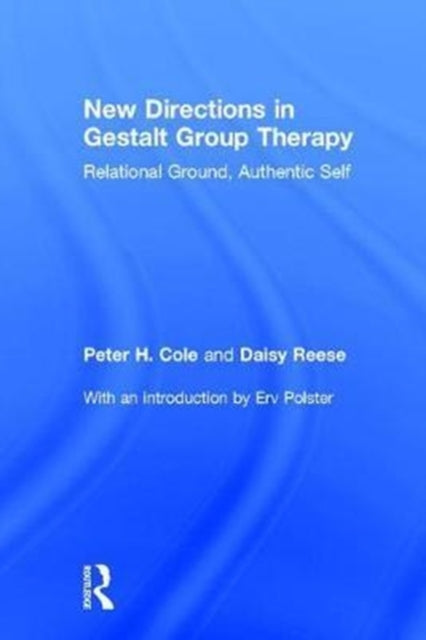 New Directions In Gestalt Group Therapy