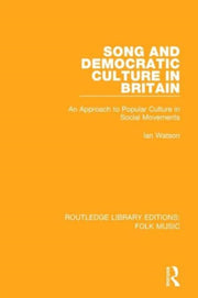 Song & Democratic Culture In Britain