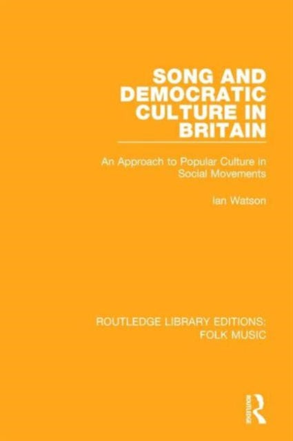 Song & Democratic Culture In Britain