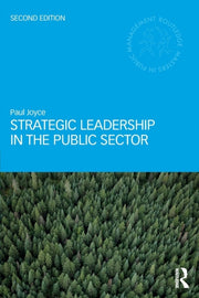 Strategic Leadership In The Public Secto By Joyce, Paul