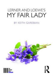 Lerner & Loewes My Fair Lady