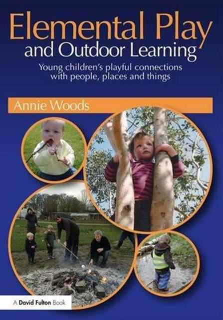 Elemental Play Outdoor Learning