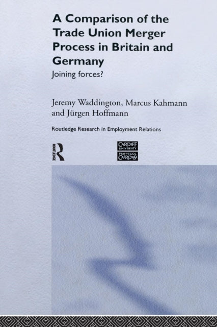 A Comparison Of The Trade Union Merger P By Hoffman, J Rgen