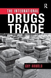 International Drugs Trade By Arnold