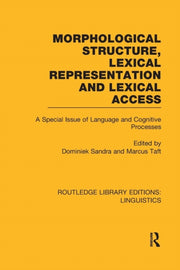 Morphological Structure, Lexical Represe