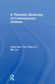 Thematic Dictionary Of Contemporary Chin