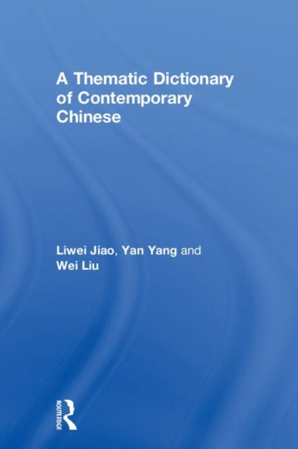Thematic Dictionary Of Contemporary Chin