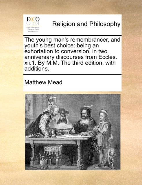 The Young Man's Remembrancer, And Youth'