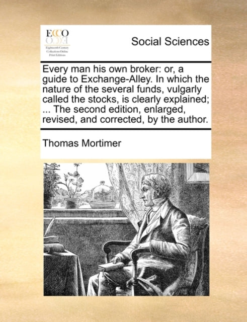Every Man His Own Broker: Or, A Guide To