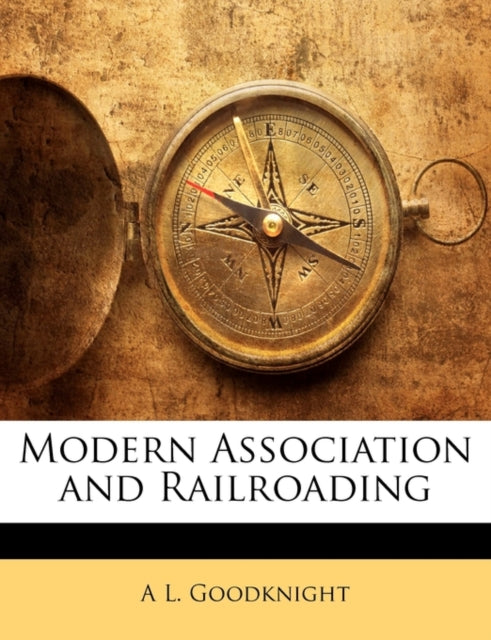 Modern Association And Railroading