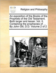 An Exposition Of The Books Of The Prophe By Multiple Contributor