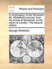 A Continuation Of The Reverend Mr. White