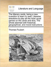 The Litterary Cards, Being A New Inventi By Foubert, Thomas