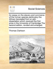An Essay On The Slavery And Commerce Of