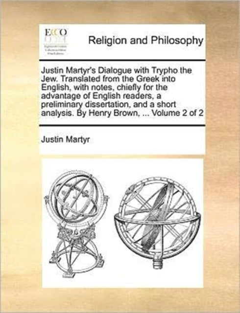 Justin Martyr's Dialogue With Trypho The
