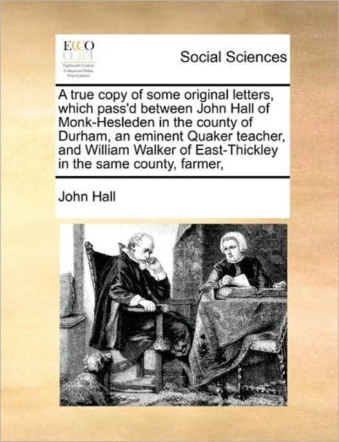 A True Copy Of Some Original Letters, Wh