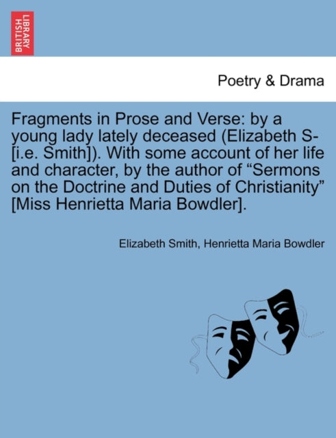 Fragments In Prose And Verse: By A Young