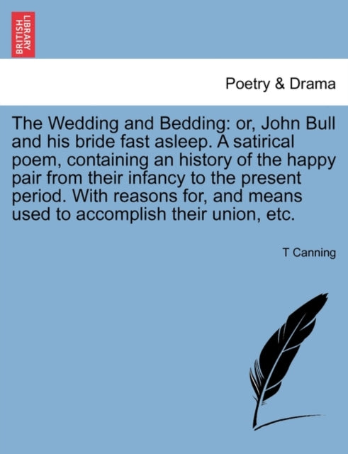 The Wedding And Bedding: Or, John Bull A