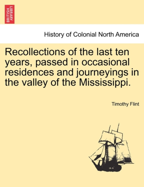 Recollections Of The Last Ten Years, Pas