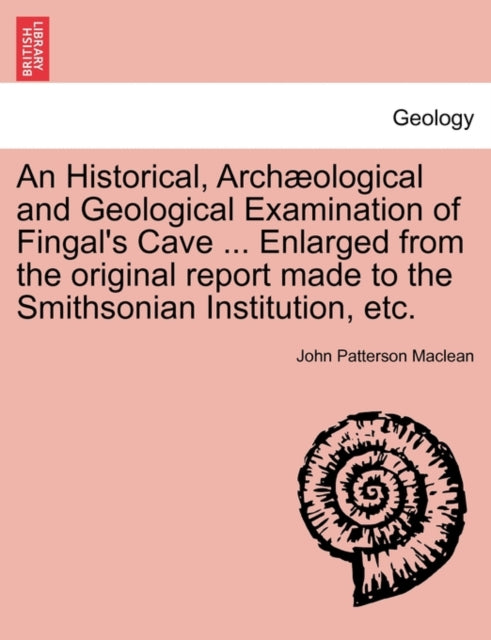 An Historical, Arch Ological And Geologi