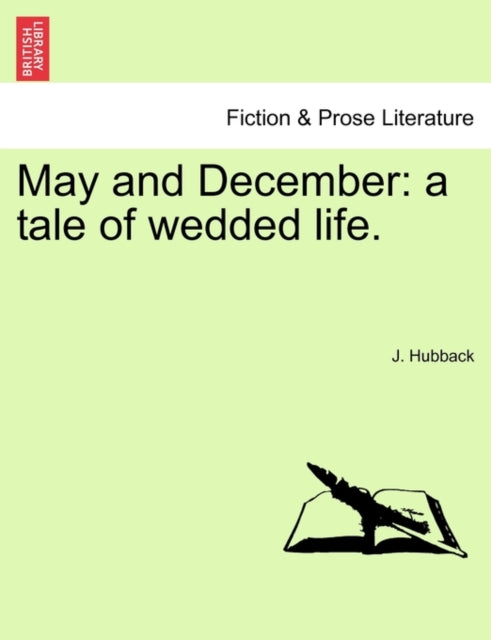 May And December: A Tale Of Wedded Life.