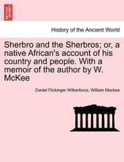 Sherbro And The Sherbros  Or, A Native A