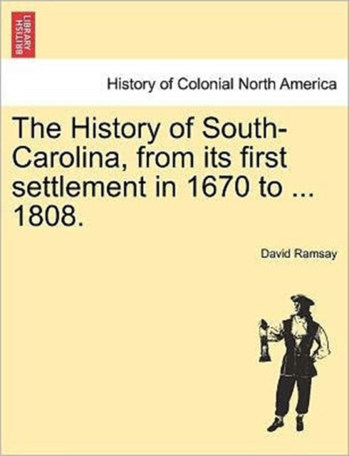 The History Of South-carolina, From Its