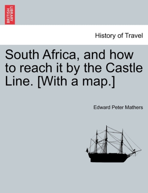South Africa, And How To Reach It By The