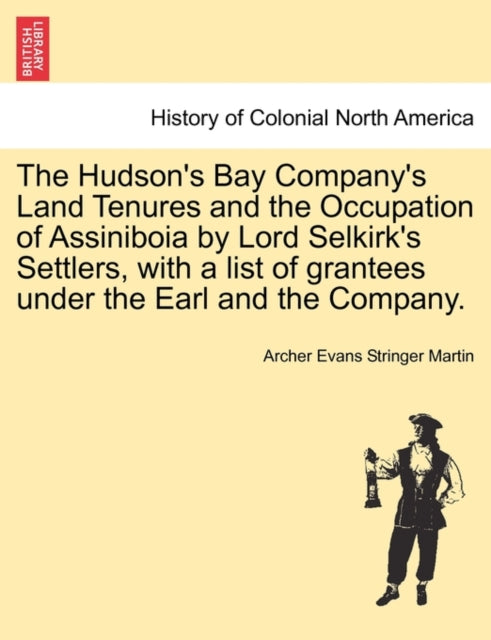 The Hudson's Bay Company's Land Tenures