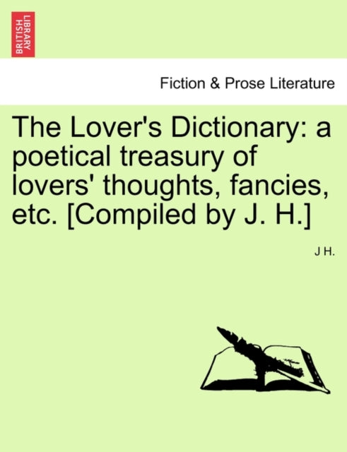 The Lover's Dictionary: A Poetical Treas