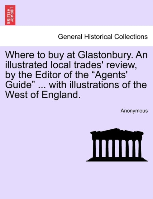 Where To Buy At Glastonbury. An Illustra