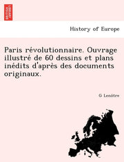 Paris Re Volutionnaire. Ouvrage Illustre